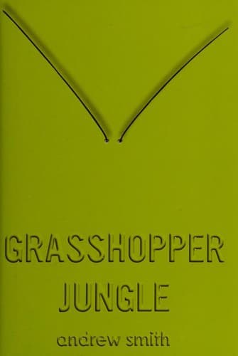 Cover of Grasshopper Jungle