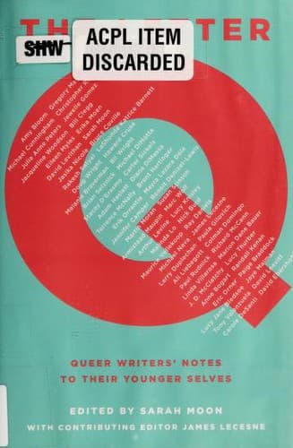 Cover of The Letter Q: Queer Writers' Notes to Their Younger Selves