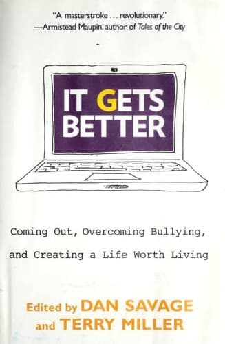 Cover of It Gets Better: Coming Out, Overcoming Bullying, and Creating a Life Worth Living