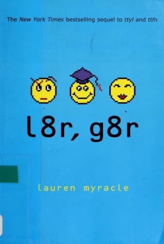 Cover of l8r, g8r