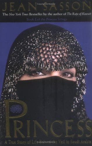 Cover of Princess: A True Story of Life Behind the Veil in Saudi Arabia