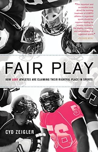 Cover of Fair Play: How l.GBT Athletes are Claiming Their Rightful Place in Sports