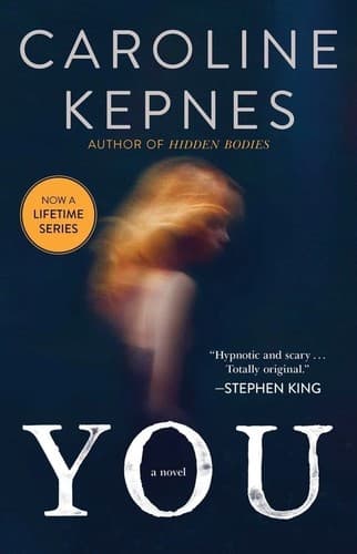 Cover of You: A Novel of Dark Obsession